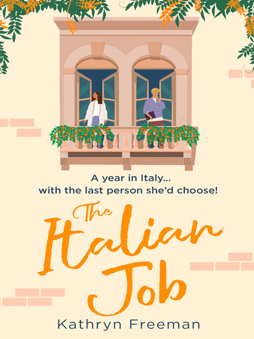 Title details for The Italian Job by Kathryn Freeman - Wait list